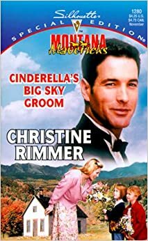 Cinderella's Big Sky Groom by Christine Rimmer