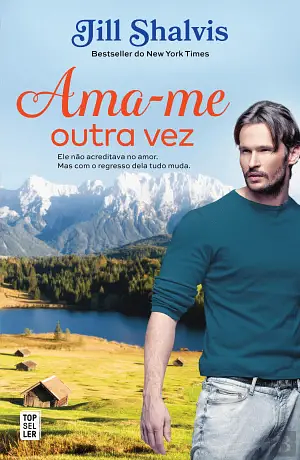 Ama-me outra vez by Jill Shalvis