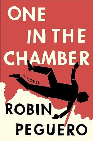 One In The Chamber by Robin Peguero