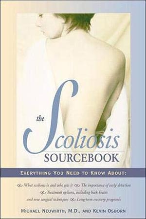 The Scoliosis Sourcebook by Kevin Osborn, Michael Neuwirth