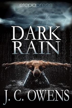 Dark Rain by J.C. Owens