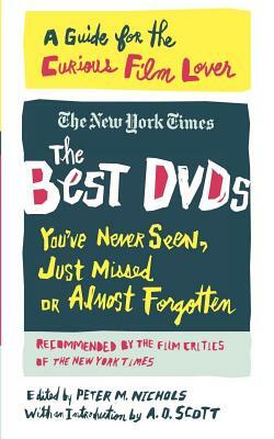 The Best DVDs You've Never Seen, Just Missed or Almost Forgotten by The New York Times