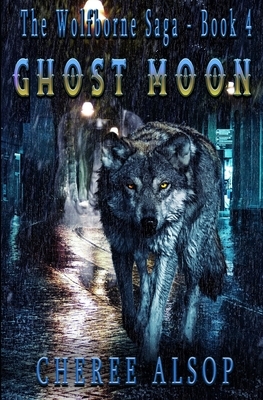 Ghost Moon by Cheree Alsop