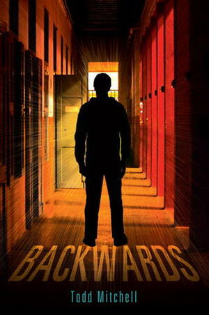 Backwards by Todd Mitchell