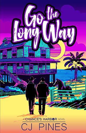 Go the Long Way by CJ Pines