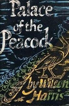 Palace of the Peacock by Wilson Harris