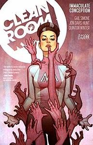 Clean Room, Vol. 1: Immaculate Conception by Jenny Frison, Gail Simone, Jon Davis-Hunt, Todd Klein, Quinton Winter