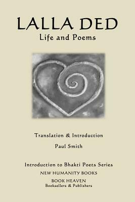 Lalla Ded - Life and Poems by Lalla Ded