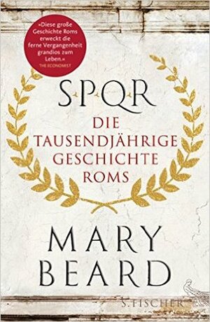 SPQR: Die tausendjährige Geschichte Roms by Mary Beard