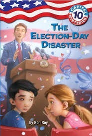 The Election-Day Disaster by Ron Roy, Timothy Bush