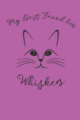 My Best Friend Has Whiskers by Joe Johnson