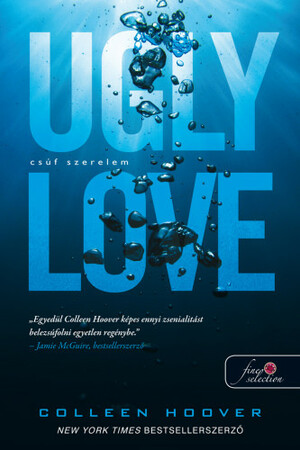 Ugly ​Love – Csúf szerelem by Colleen Hoover
