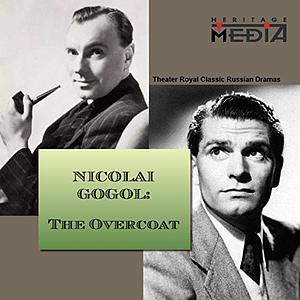 The Overcoat by Nikolai Gogol