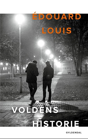 Voldens historie by Édouard Louis