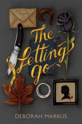 The Letting Go by Deborah Markus