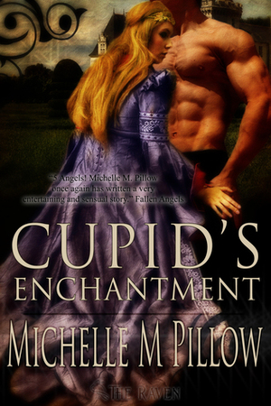 Cupid's Enchantment by Michelle M. Pillow