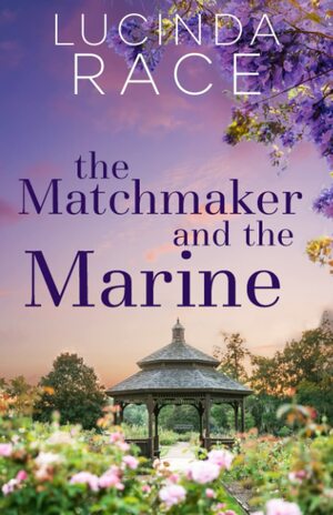 The Matchmaker and The Marine: It's Just Coffee by Lucinda Race