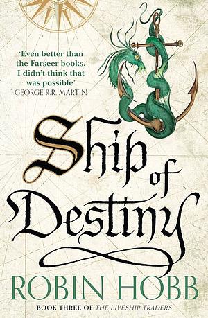 Ship of Destiny by Robin Hobb