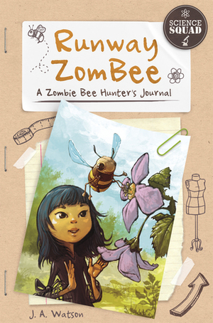 Runway Zombee: A Zombie Bee Hunter's Journal by Arpad Olbay, J.A. Watson
