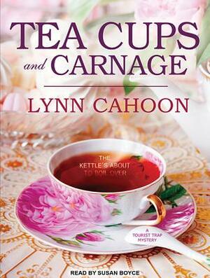 Teacups and Carnage by Lynn Cahoon