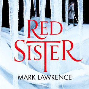 Red Sister by Mark Lawrence