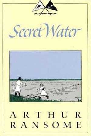 Secret Water by Arthur Ransome