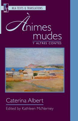 "nimes Mudes" I Altres Contes by Caterina Albert