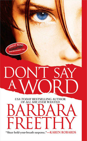 Don't Say a Word by Barbara Freethy