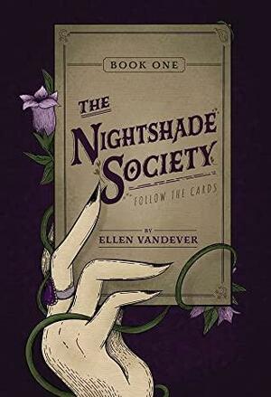 The Nightshade Society by Ellen Vandever
