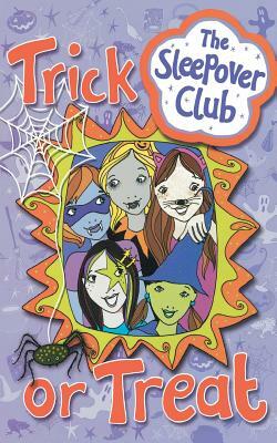 Trick or Treat (the Sleepover Club) by Jana Hunter, Jane Hunter