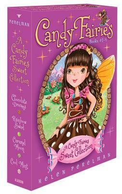 A Candy Fairies Sweet Collection: Chocolate Dreams; Rainbow Swirl; Caramel Moon; Cool Mint by Helen Perelman
