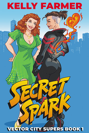 Secret Spark by Kelly Farmer