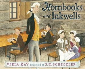 Hornbooks and Inkwells by Verla Kay