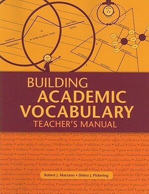 Building Academic Vocabulary: Teacher's Manual (Teacher's Manual) by Debra J. Pickering, Robert J. Marzano