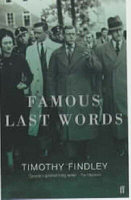 Famous Last Words by Timothy Findley