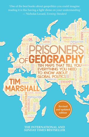 Prisoners of Geography by Tim Marshall