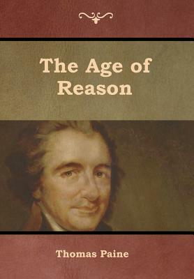 The Age of Reason by Thomas Paine