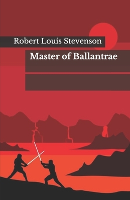 Master of Ballantrae by Robert Louis Stevenson