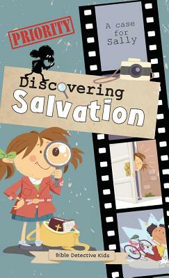 Discovering Salvation: A case for Sally by Salem De Bezenac, Agnes De Bezenac