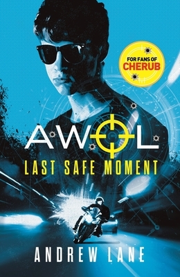 Last Safe Moment, Volume 2 by Andrew Lane