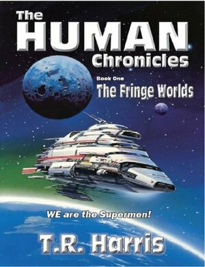 The Fringe Worlds by T.R. Harris