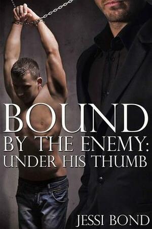 Under His Thumb by Jessi Bond