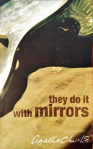 They Do it with Mirrors by Agatha Christie