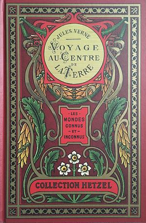 Voyage au centre de la Terre by Jules Verne