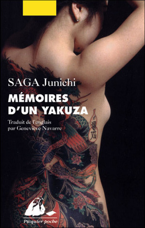 Mémoires D'un Yakuza by Junichi Saga, Geneviève Navarre