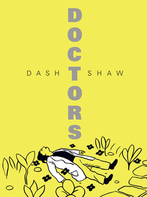 Doctors by Dash Shaw