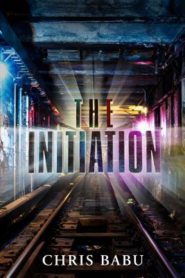 The Initiation, Volume 1 by Chris Babu