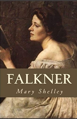 Falkner illustrated by Mary Shelley