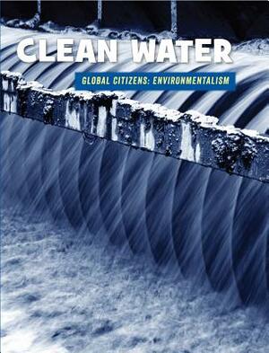 Clean Water by Ellen Labrecque