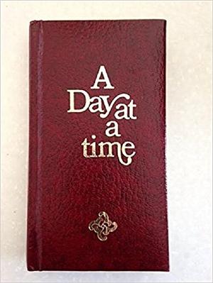 A Day at a Time by Alcoholics Anonymous